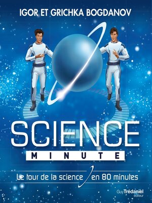cover image of Science minute--Le tour de la science en 80 minutes